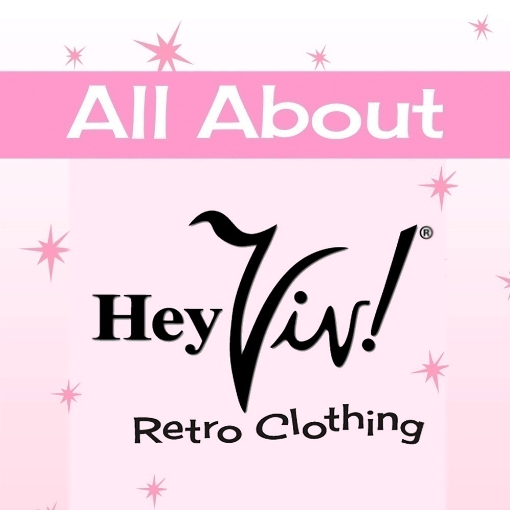 All About Hey Viv ! Retro Clothing